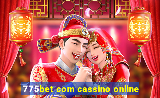 775bet com cassino online